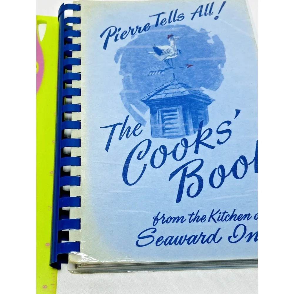 Vintage 1977 Cookbook Pierre Tells All Spiralbound Seaward Inn Recipes Cook Book